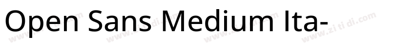 Open Sans Medium Ita字体转换 Open Sans Medium Ita字体转换